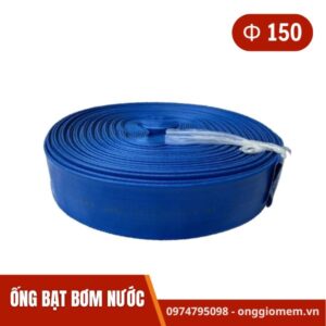 ống bơm nước vải bạt phi 150